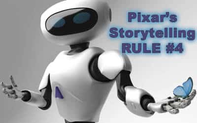 Pixar’s Storytelling Rule #4